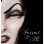 Fairest of All: a Tale of The Wicked Queen by Serena Valentino